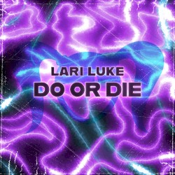 Do or Die