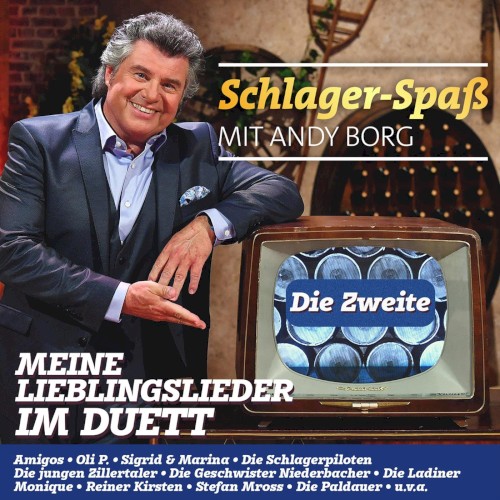 Schlager-Spaß mit Andy Borg - Meine Lieblingslieder im Duett - Die Zweite