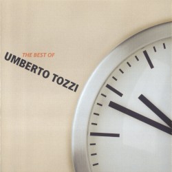 The Best of Umberto Tozzi