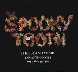 The Island Years (An Anthology) 1967–1974