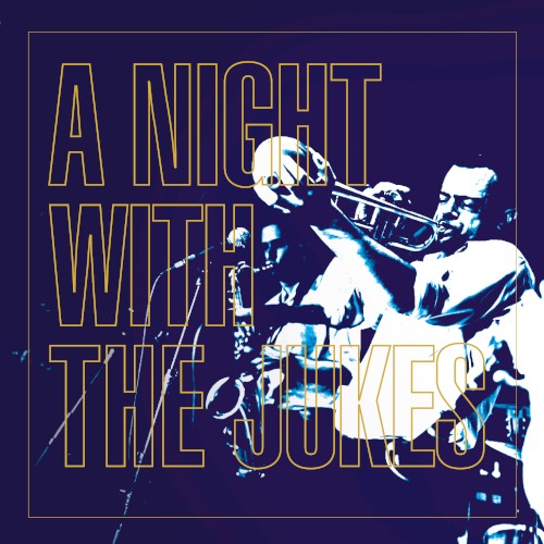 A Night With the Jukes