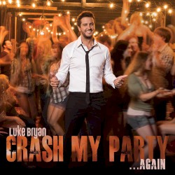 Crash My Party… Again