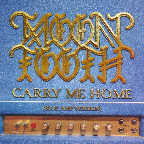 Carry Me Home (Blue Amp version)
