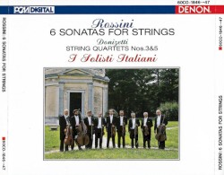 Rossini: 6 Sonatas for Strings / Donizetti: Strings Quartets nos. 3 & 5