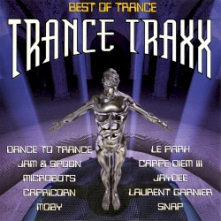 Trance Traxx: Best Trance Mixes & Remixes