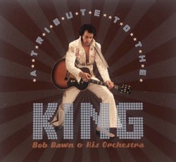 A Tribute to the King