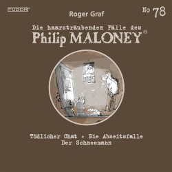 Die haarsträubenden Fälle des Philip Maloney, N° 78