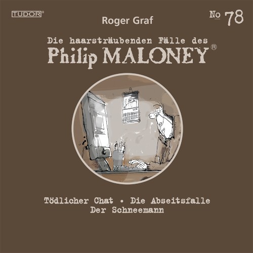 Die haarsträubenden Fälle des Philip Maloney, N° 78