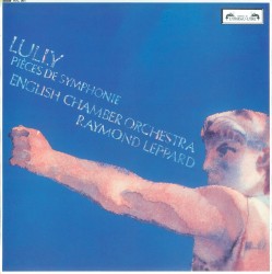 Lully: Pièces de Symphonie