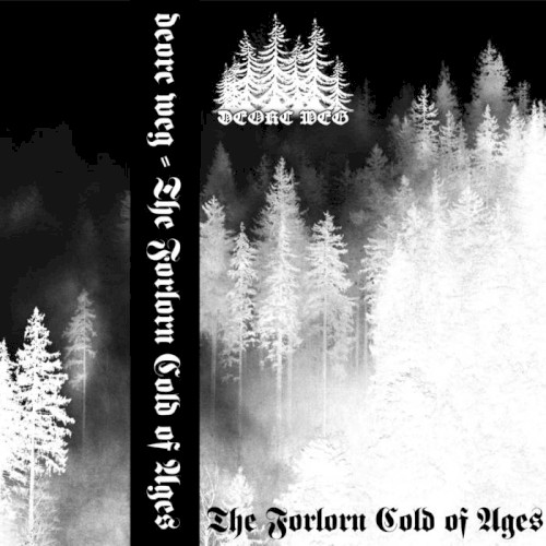 The Forlorn Cold of Ages