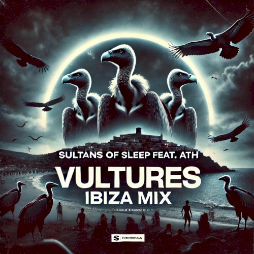 Vultures (Ibiza Mix)