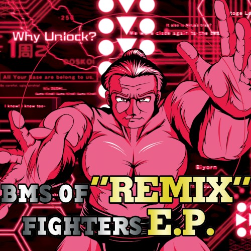 BMS "REMIX" OF FIGHTERS E.P.