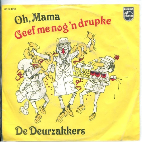 Oh, mama / Geef me nog ’n drupke