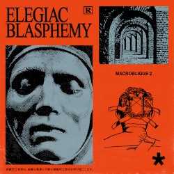elegiac blasphemy