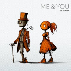 Me & You