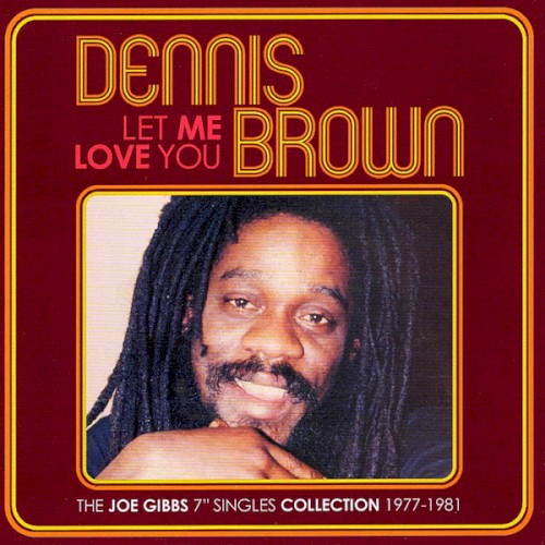 Let Me Love You (The Joe Gibbs 7" Singles Collection 1977-1981)