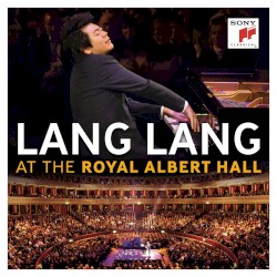 Lang Lang at the Royal Albert Hall