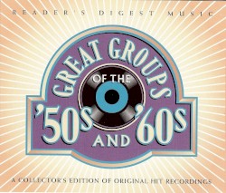 Great Groups of the '50s and '60s