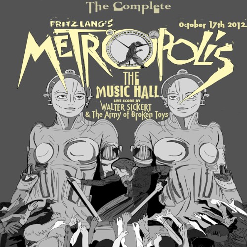 the Complete METROPOLIS - Soundtrack performed LIVE at the Music Hall