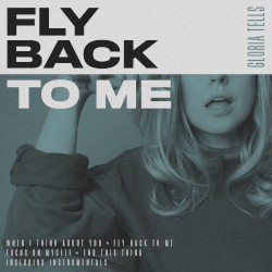 Fly Back to Me