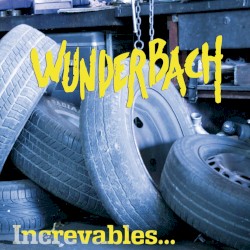 Increvables…