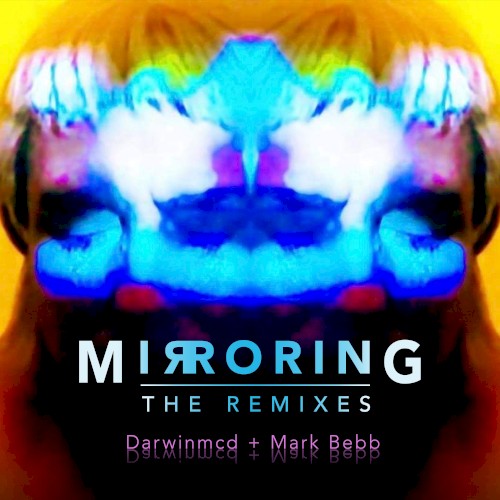Mirroring (Remixes)