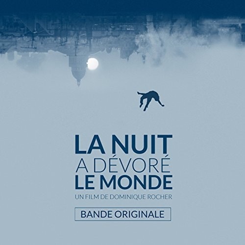 La nuit a dévoré le monde