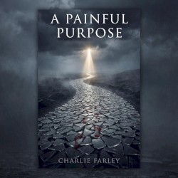 A Painful Purpose