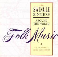 Around the World – A Folk Song Collection