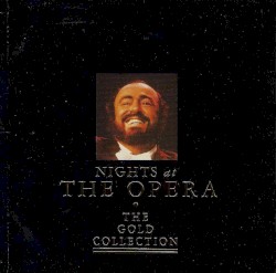 Nights at the Opera; The Gold Collection