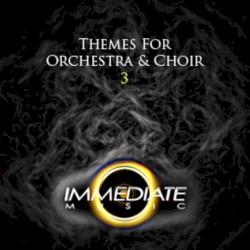Themes for Orchestra & Choir 3