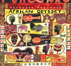 Putumayo Presents: African Odyssey