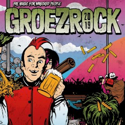 Fat Music for Wrecked People: Groezrock 2019