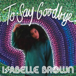 To Say Goodbye