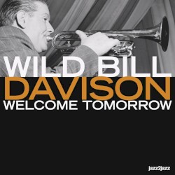 Welcome Tomorrow - Goodbye Yesterday