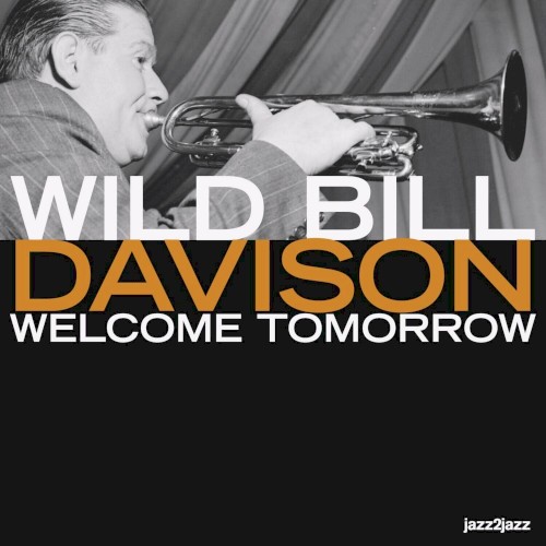 Welcome Tomorrow - Goodbye Yesterday