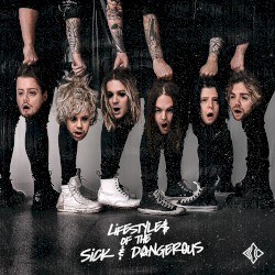 Lifestyles of the Sick & Dangerous