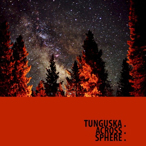 Ellipsis: Tunguska.Across.Sphere.