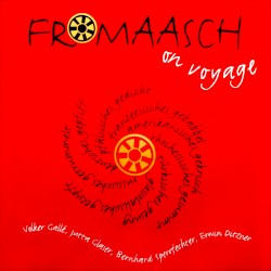 Fromaasch on voyage