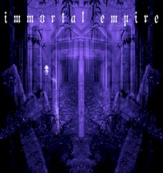 Immortal Empire