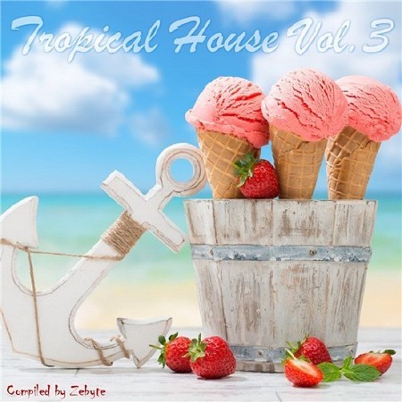 Tropical House, Vol. 3