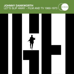 Let’s Slip Away: Film and TV 1960-1973, Vol. 1 & 2