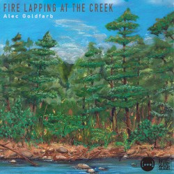 Fire Lapping at the Creek