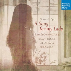 A Song for my Lady - Lute & Consort Songs