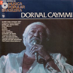 Nova História da Música Popular Brasileira: Dorival Caymmi