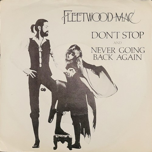 Don’t Stop / Never Going Back Again