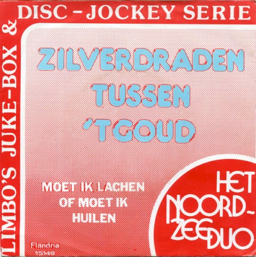 Zilverdraden tussen ’t goud / Moet ik lachen of moet ik huilen
