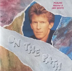 Psalms Volume 6 On The Path