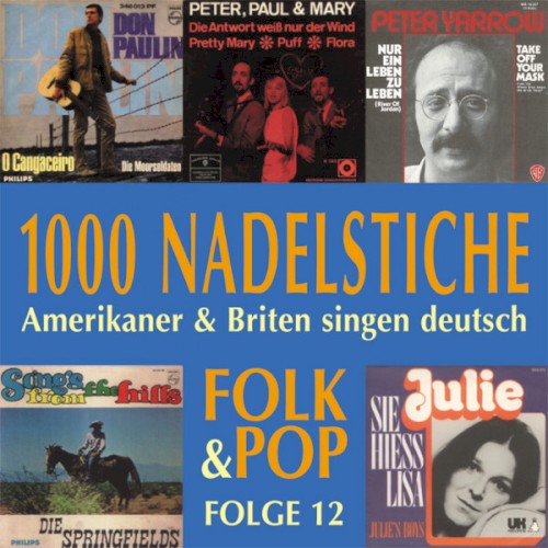 1000 Nadelstiche: Amerikaner & Briten singen deutsch, Volume 12: Folk & Pop