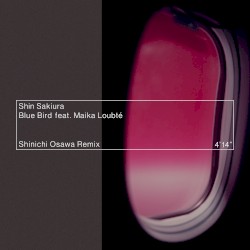 Blue Bird (Shinichi Osawa Remix)